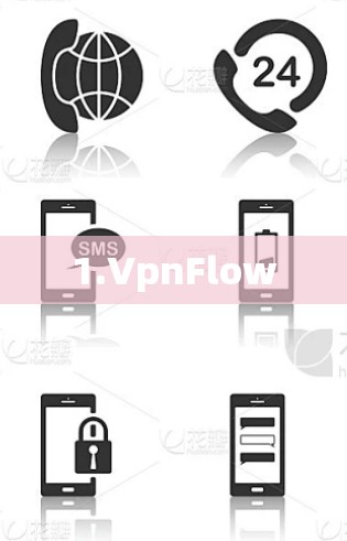 1.VpnFlow