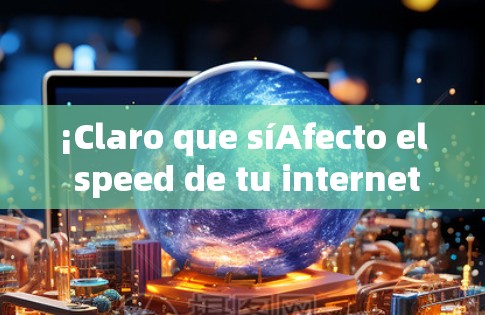 ¡Claro que síAfecto el speed de tu internet con los siguientes pasos: